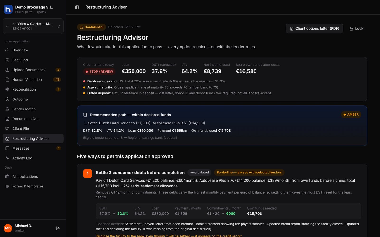 Restructuring Advisor listing quantified options to get an application approved